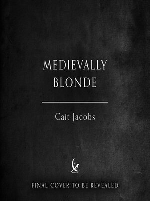 cover image of Medievally Blonde
